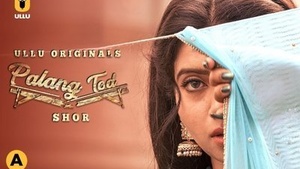 Indian web series featuring hot palang tod shor